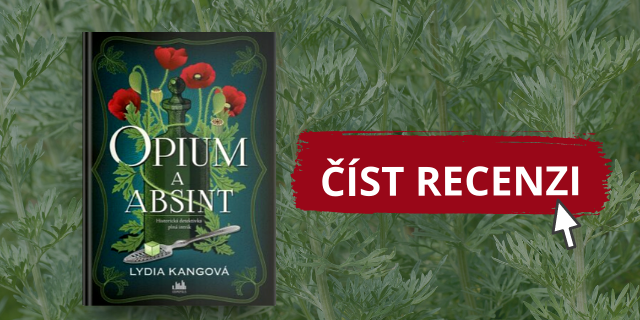 Recenze Opium a absint